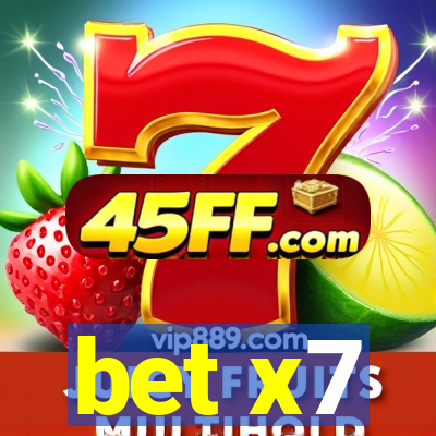 bet x7